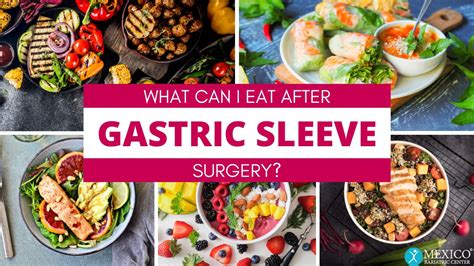 can what to eat 3 weeks after gastric sleeve